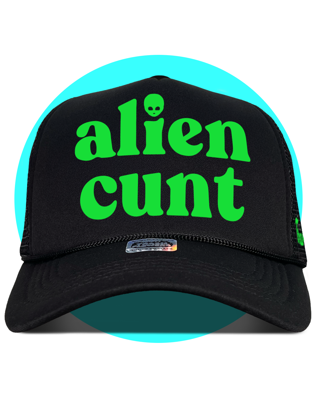 Alien Cunt Trucker Hat in black