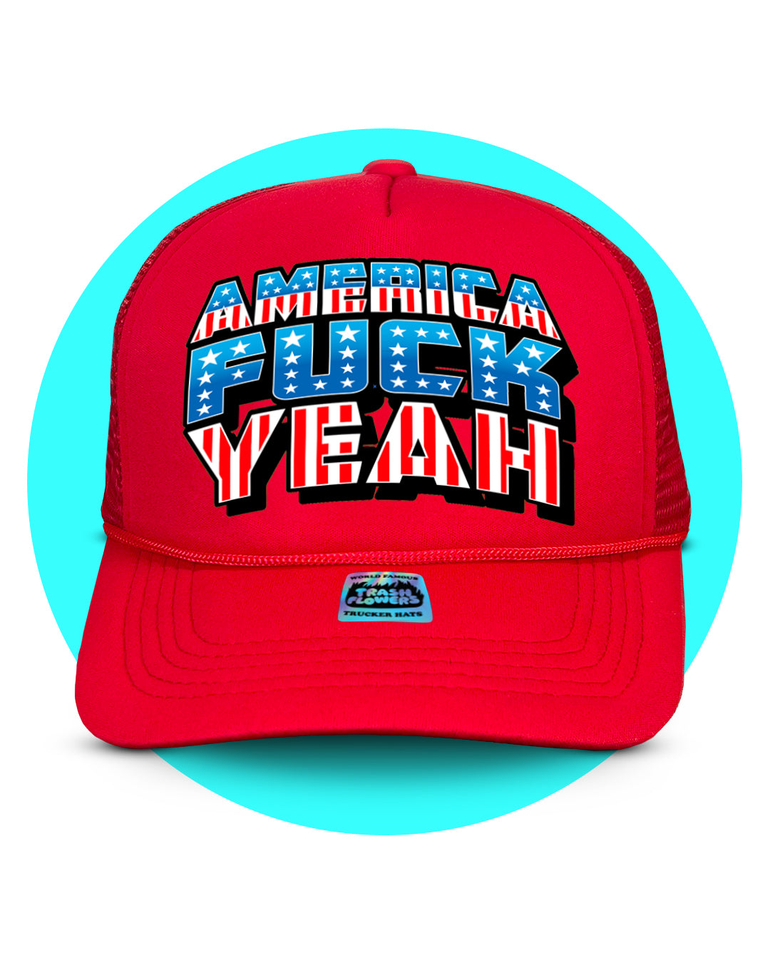 America Fuck Yeah Trucker Hat