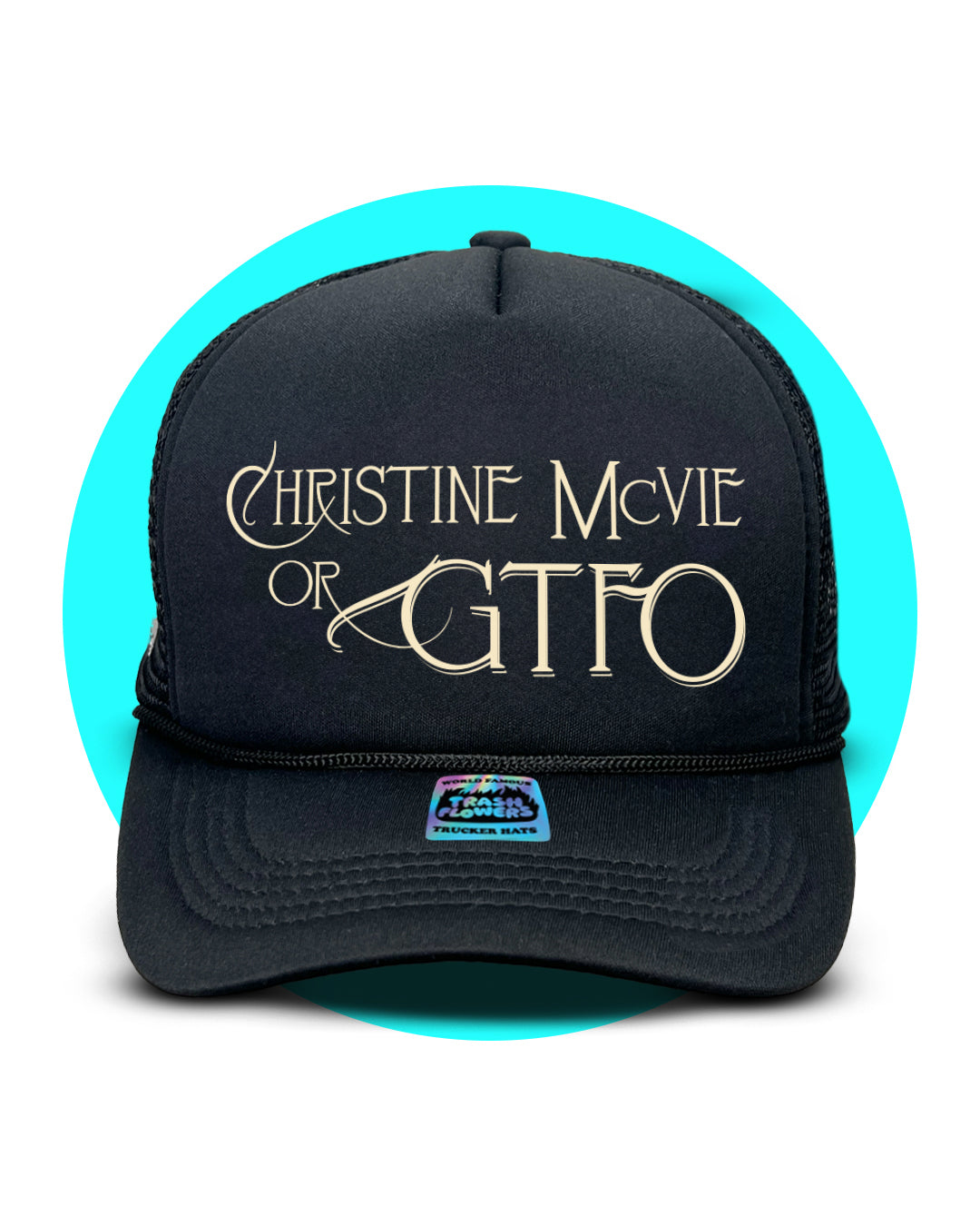 Christine McVie or GTFO Trucker Hat