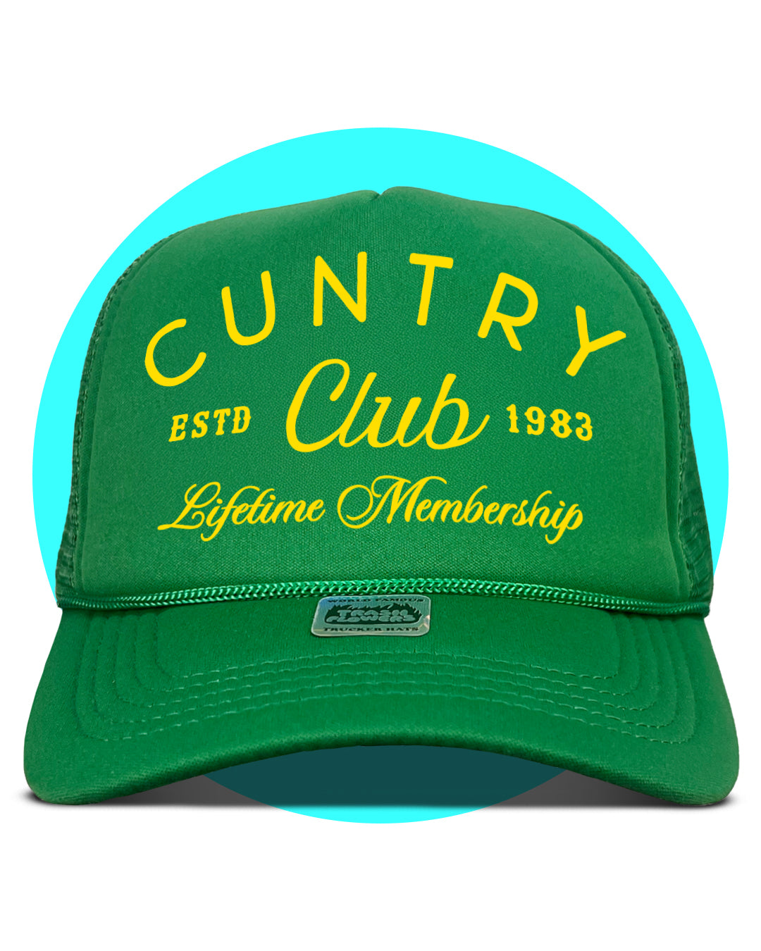 Cuntry Club Lifetime Membership Trucker Hat