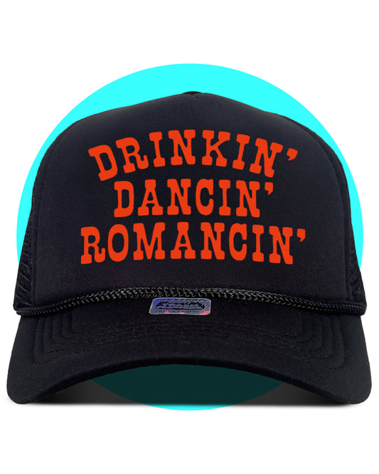 Drinkin' Dancin' Romancin'