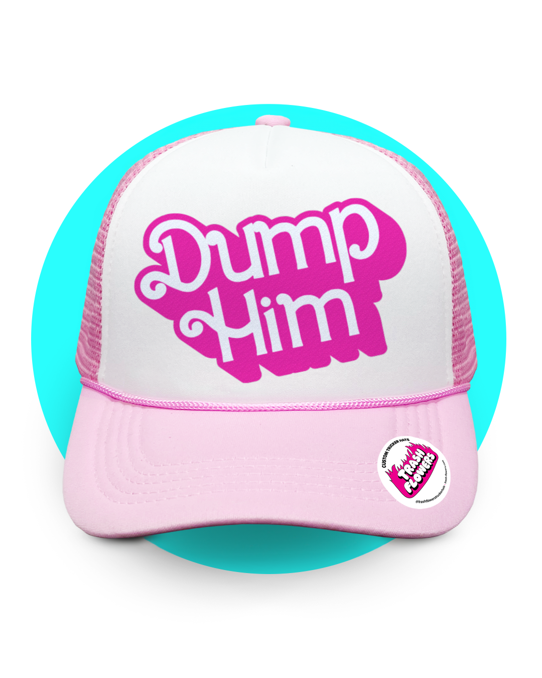 Dump Him Trucker Hat
