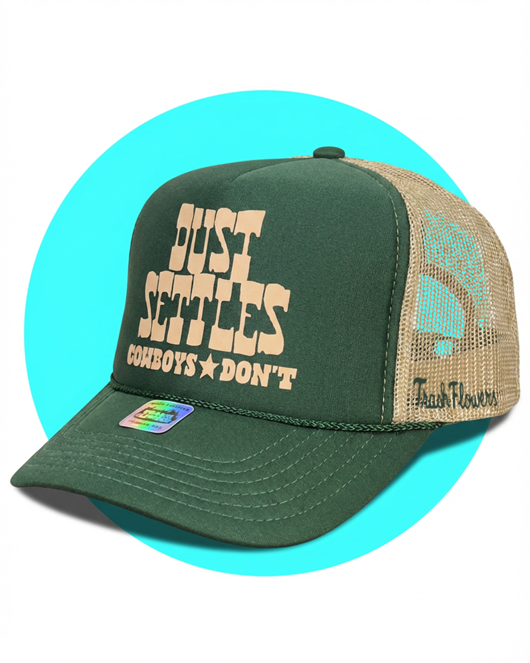 Dust Settles Cowboys Don't Trucker Hat