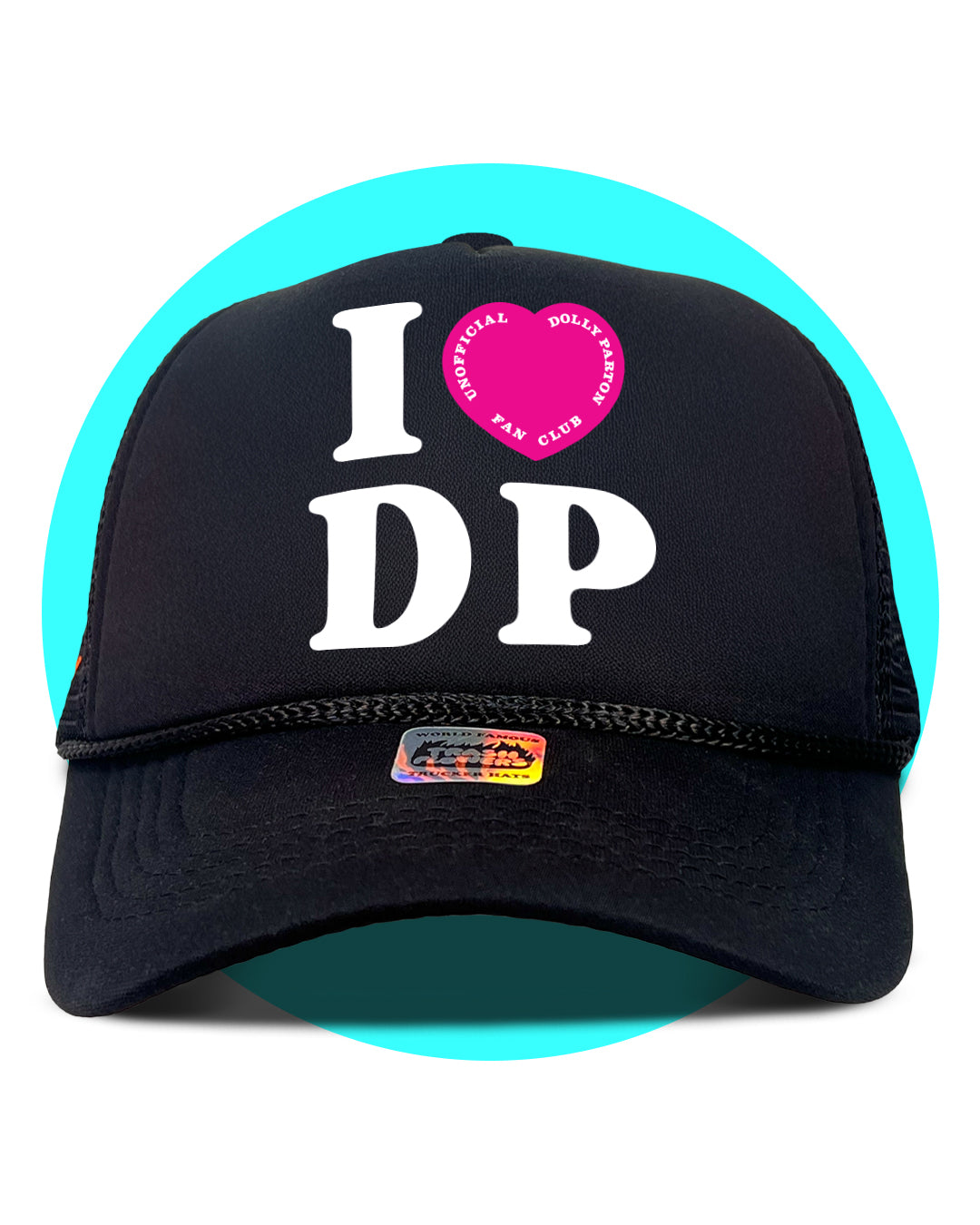 I Love DP Unofficial Dolly Fan Club Trucker Hat