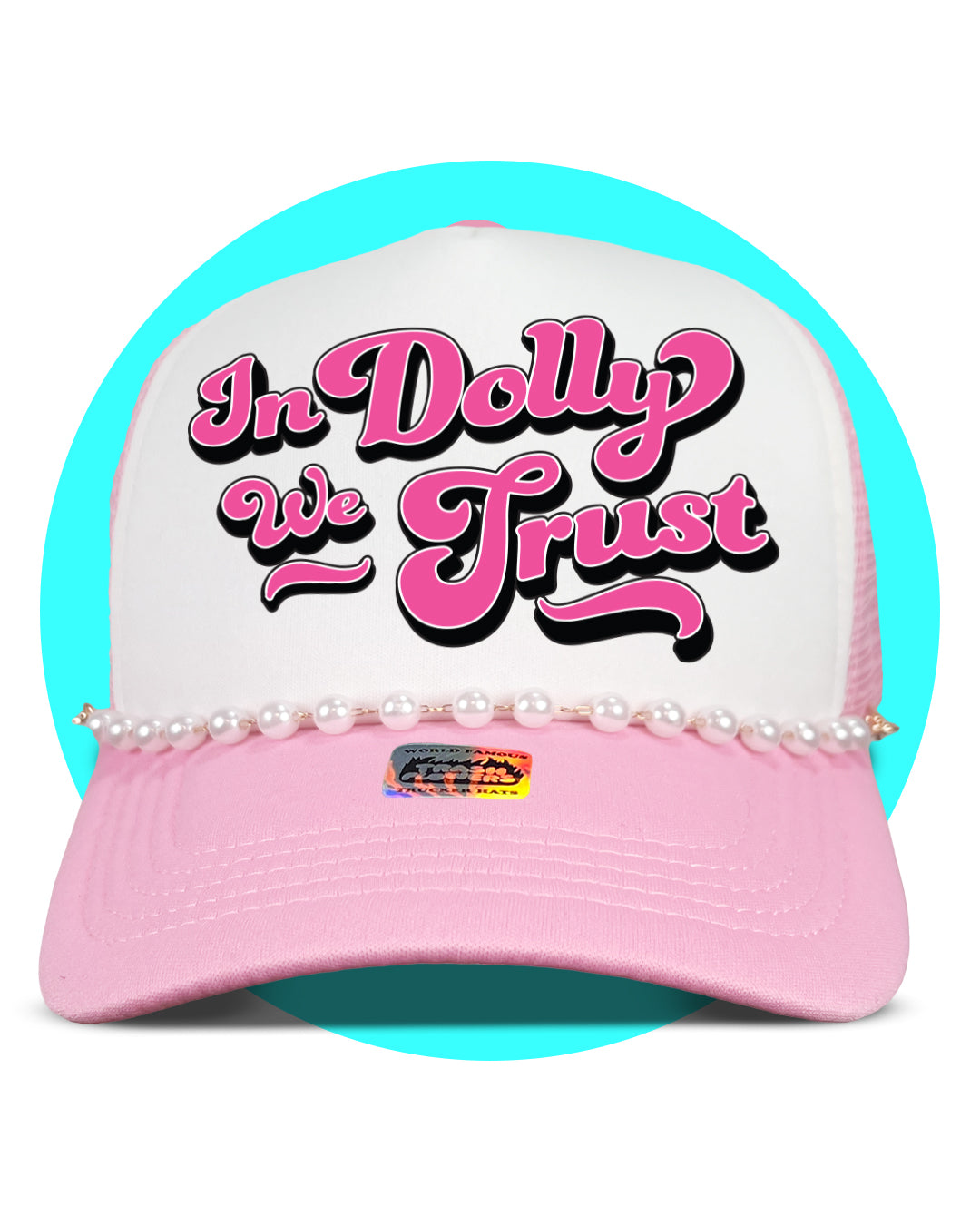 In Dolly We Trust Trucker Hat