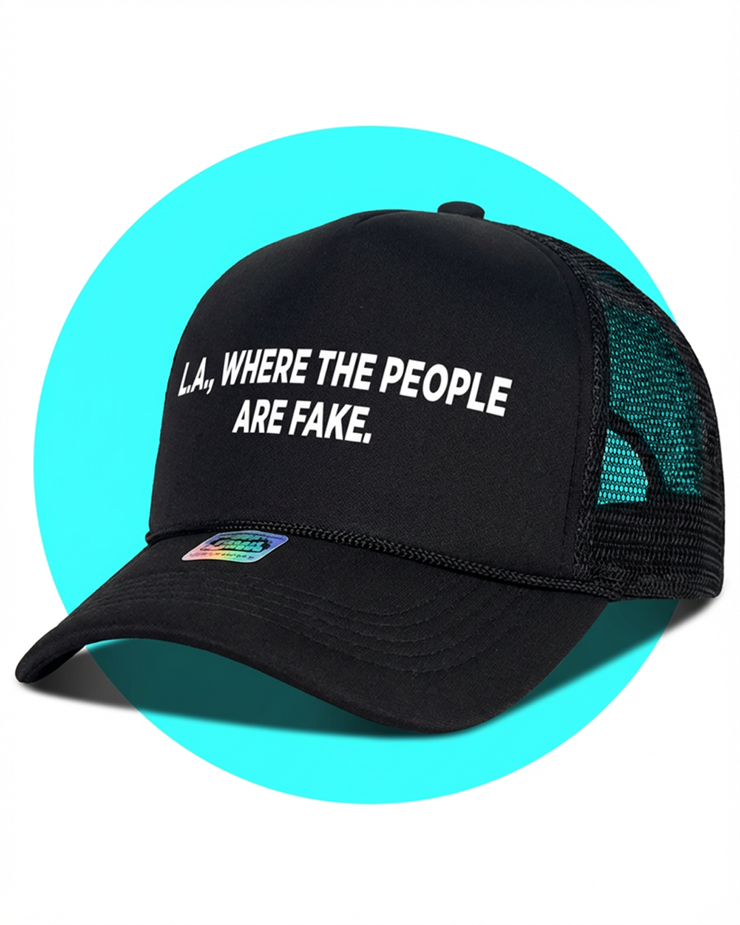 LA Where The People Are Fake Trucker Hat