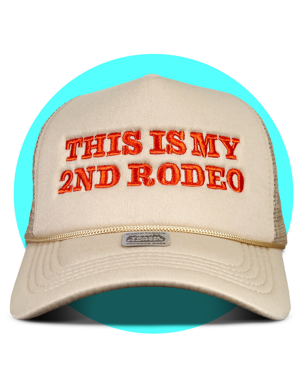 This is My 2nd Rodeo Embroidered Trucker Hat