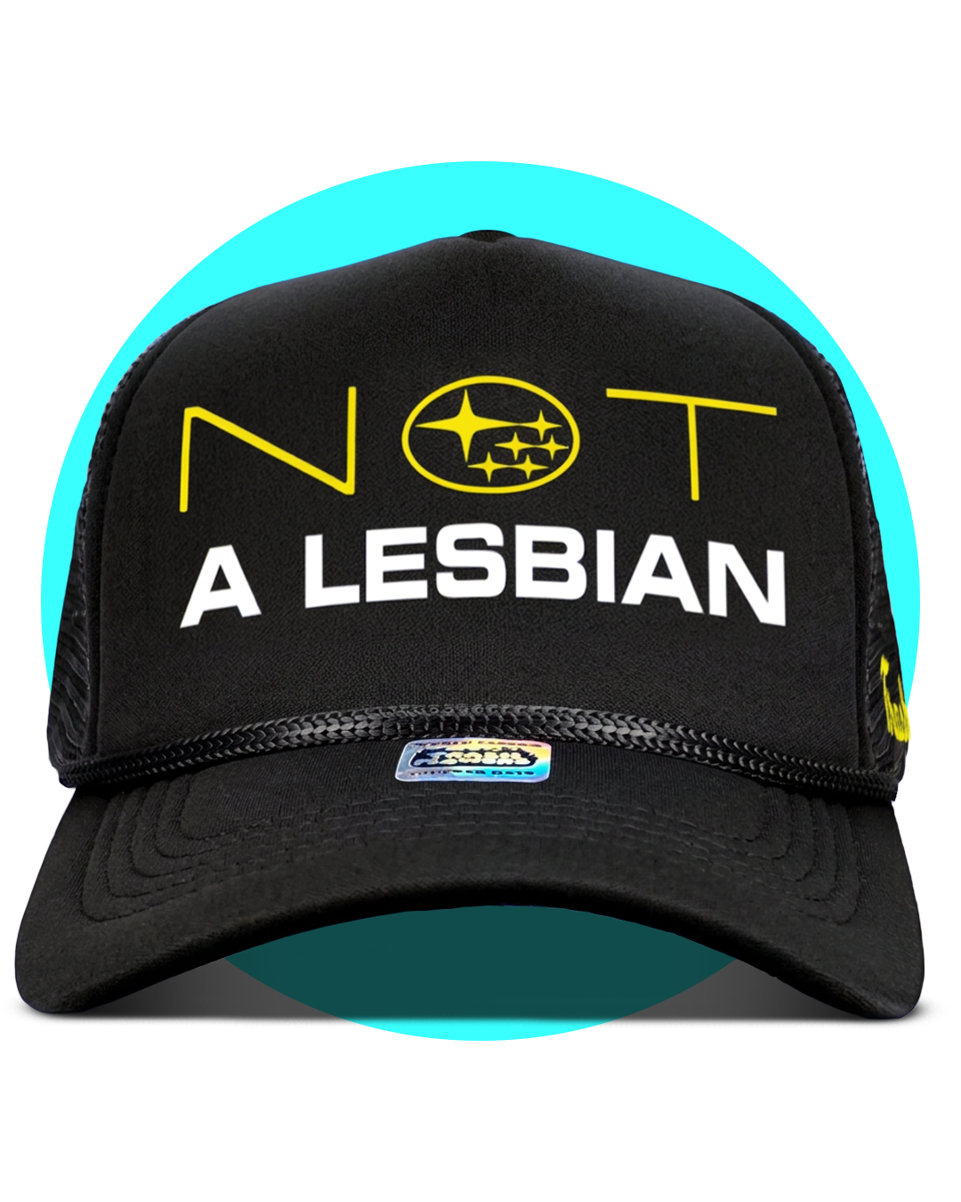Defiant Not a Lesbian Subie Girl / Bro Trucker Hat