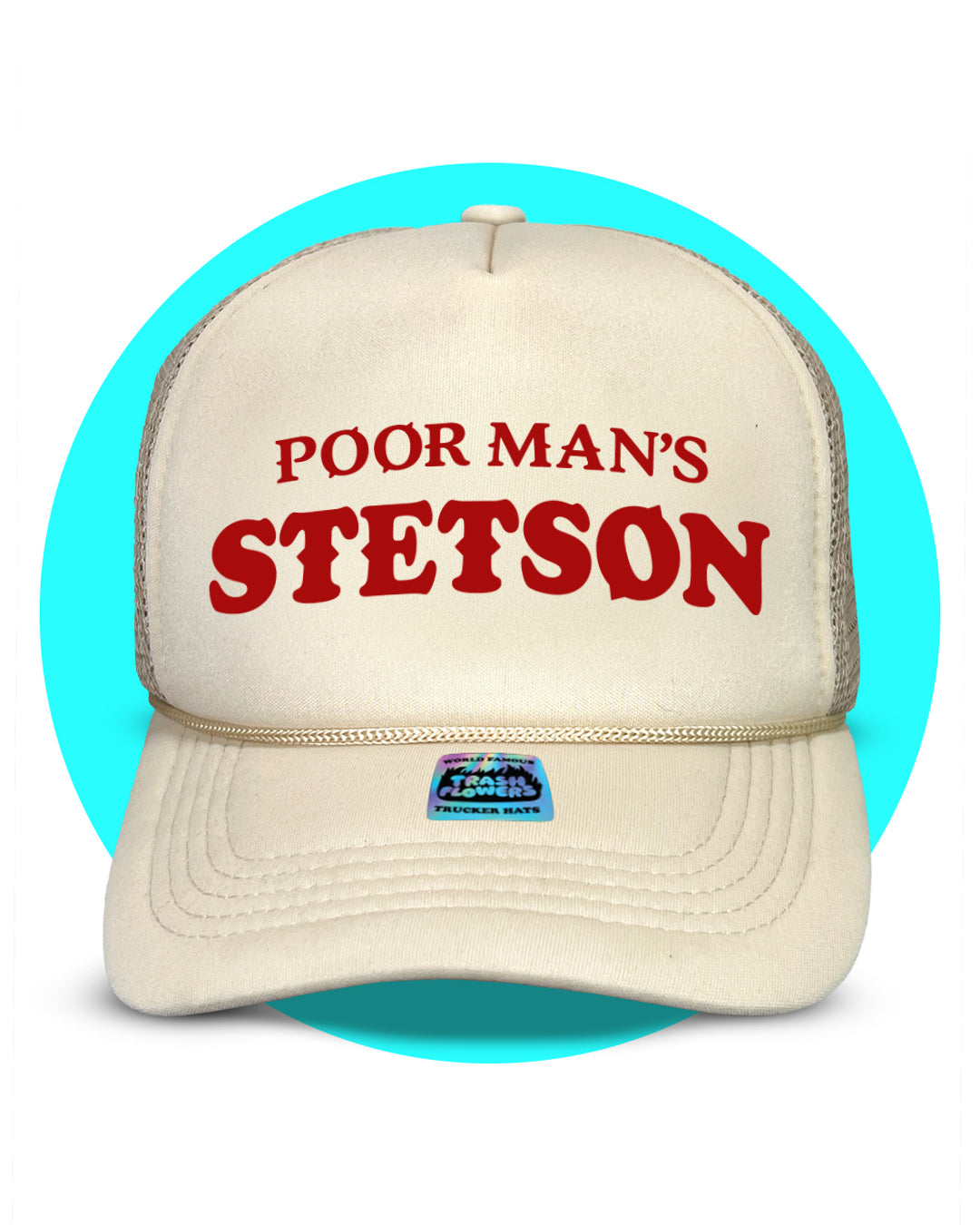 Poor Man's Stetson Trucker Hat