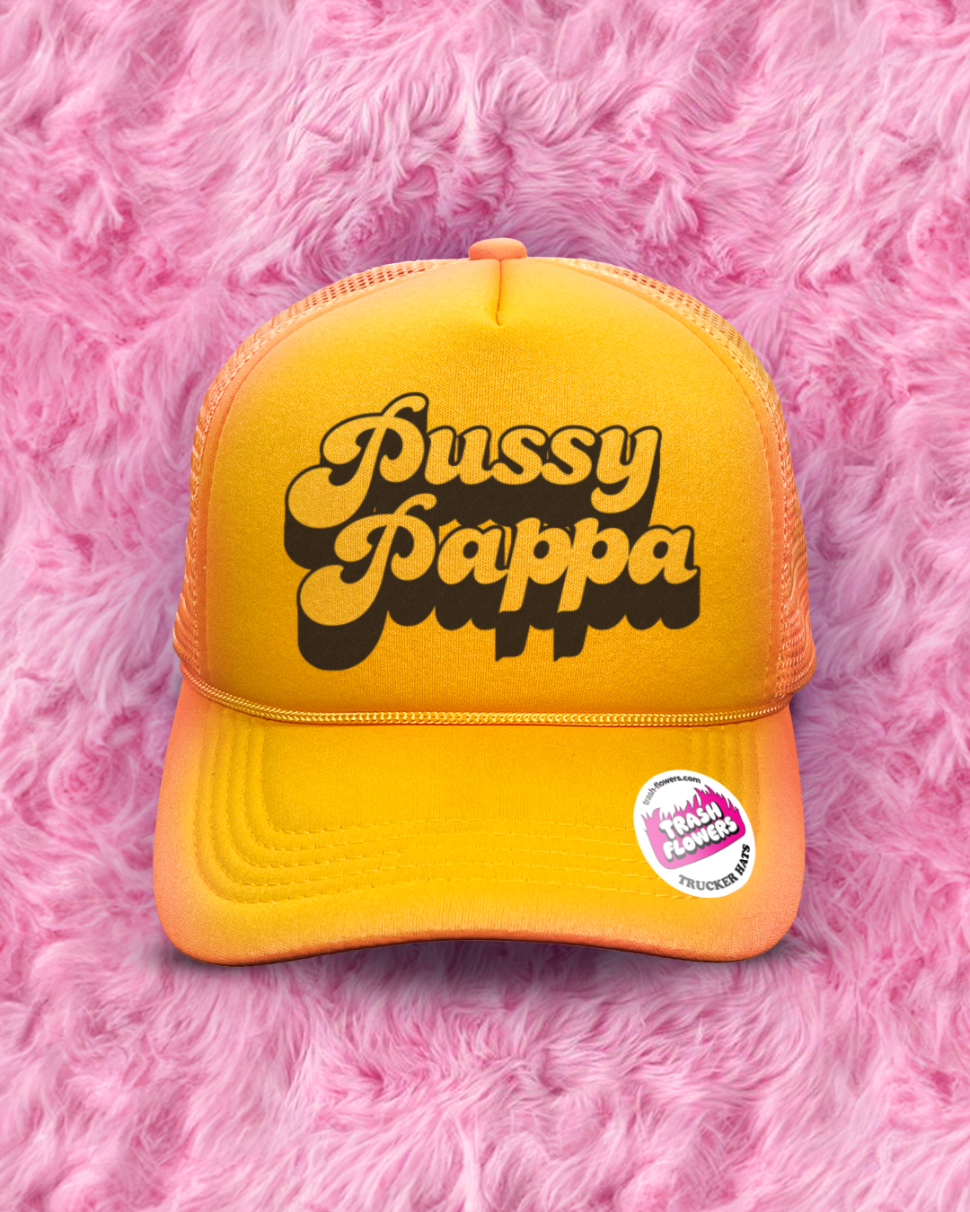 Pussy Pappa Trucker Hat