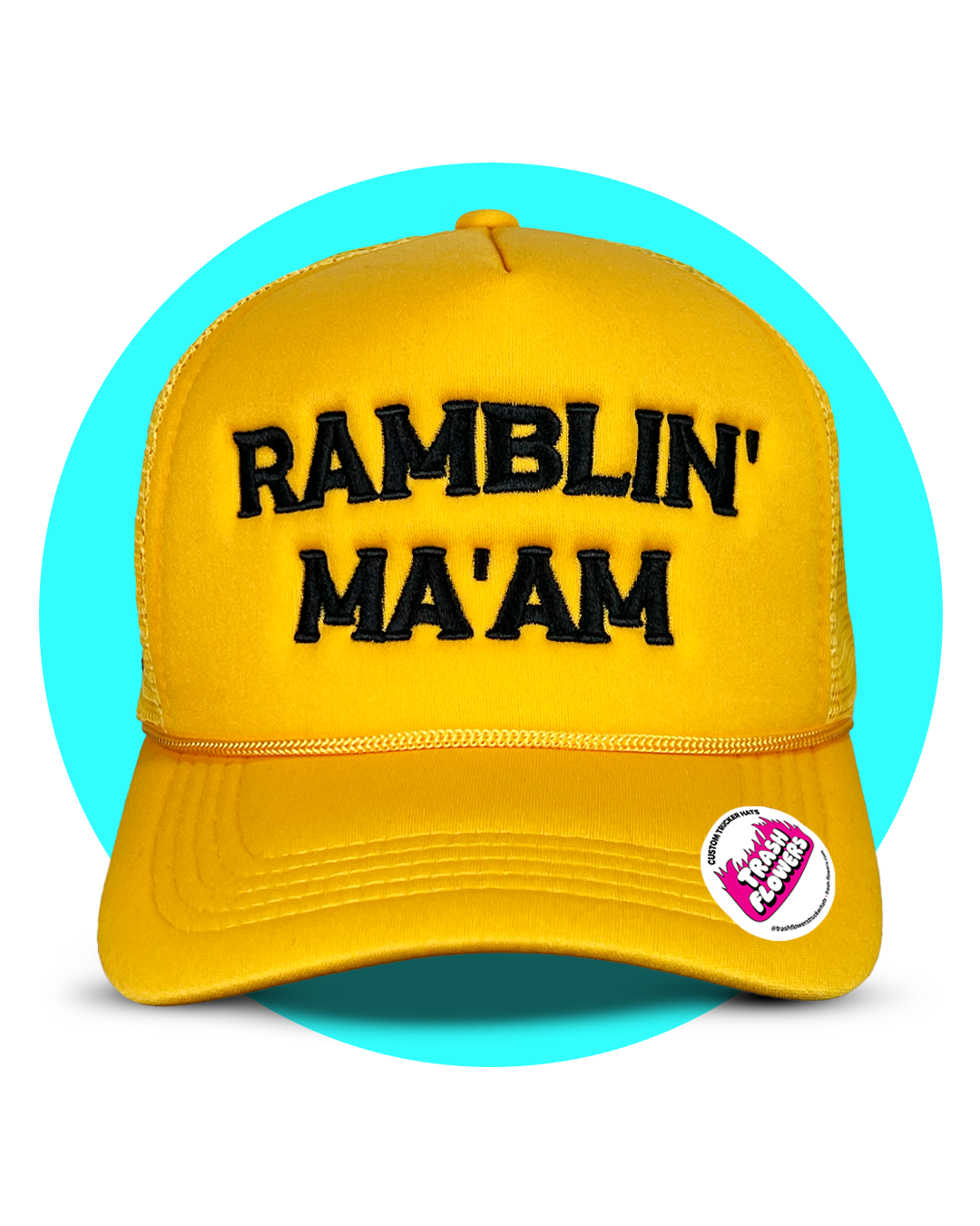 Ramblin' Ma'am Embroidered Trucker Hat