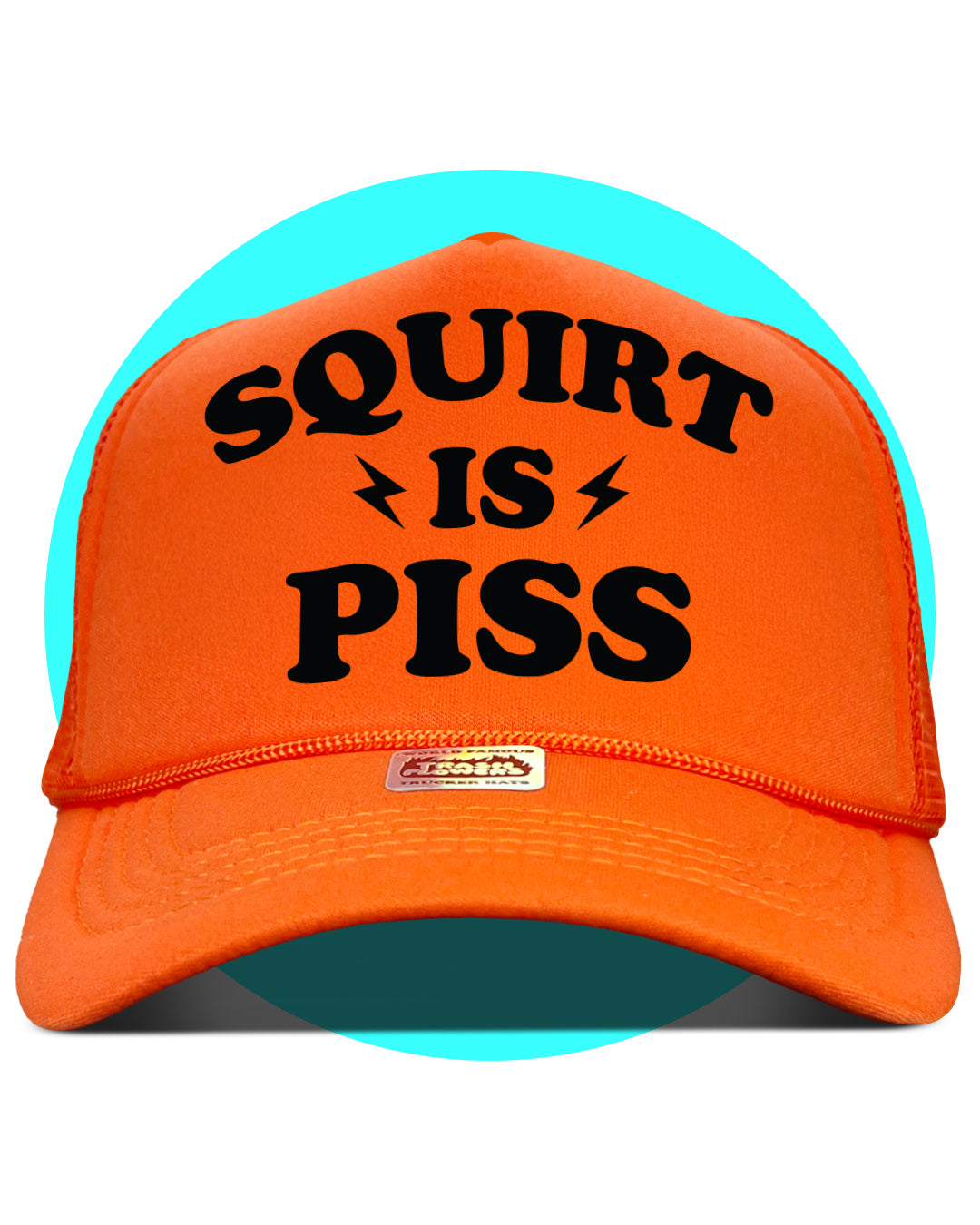 Squirt is Piss Trucker Hat in hunting orange