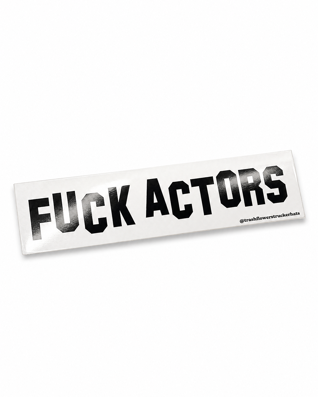Fuck Actors Sticker