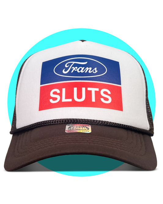 Trans Sluts Trucker Hat