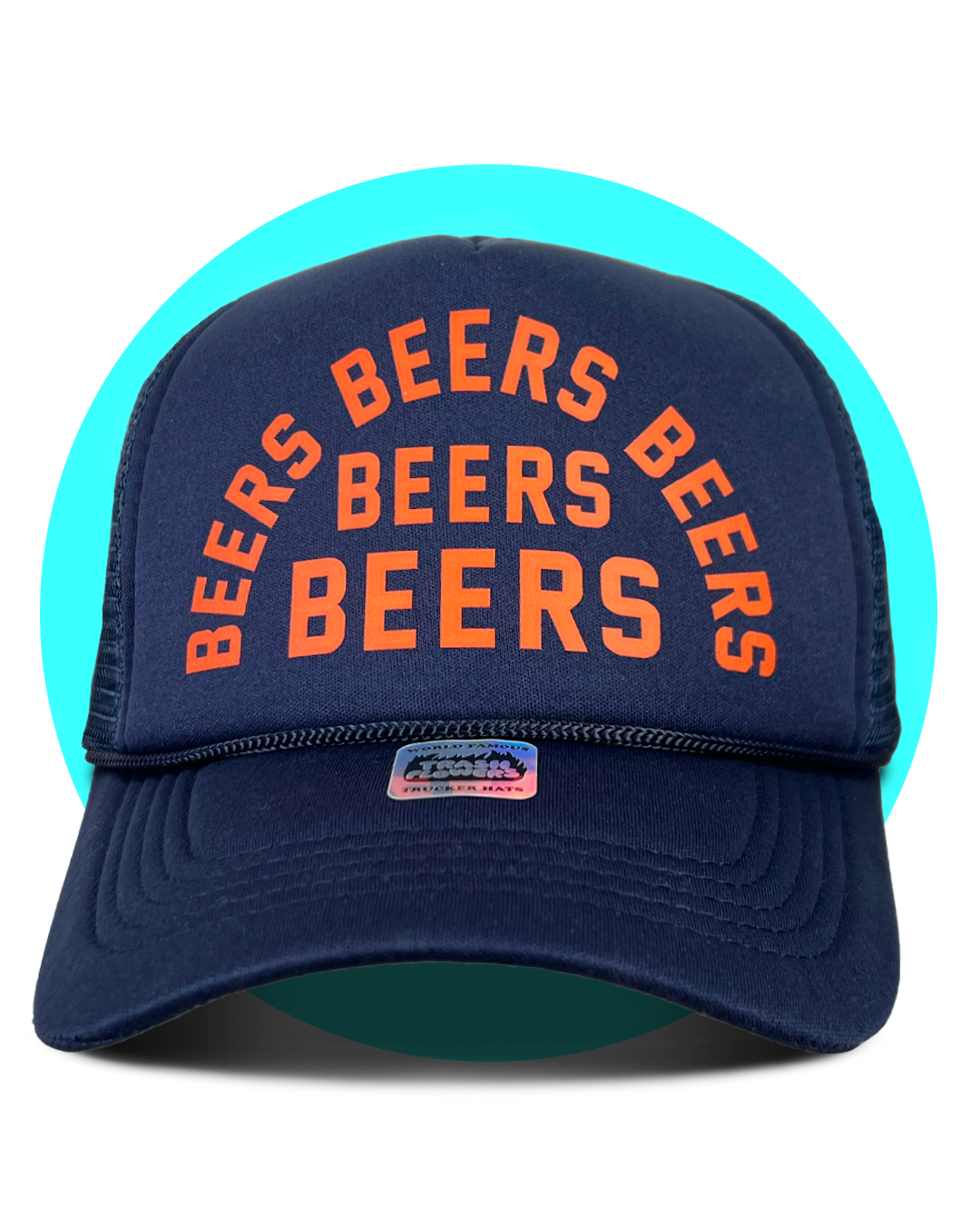 Beers Beers Beers Trucker Hat