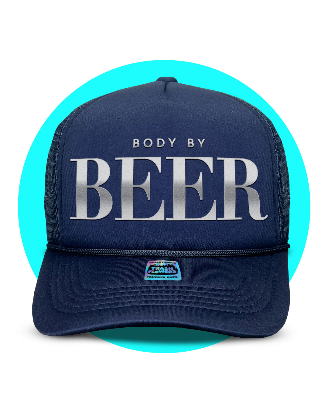 Body by Beer Trucker Hat