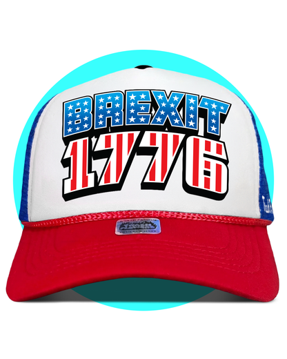 Brexit 1776 4th July Happy Treason Day Trucker Hat