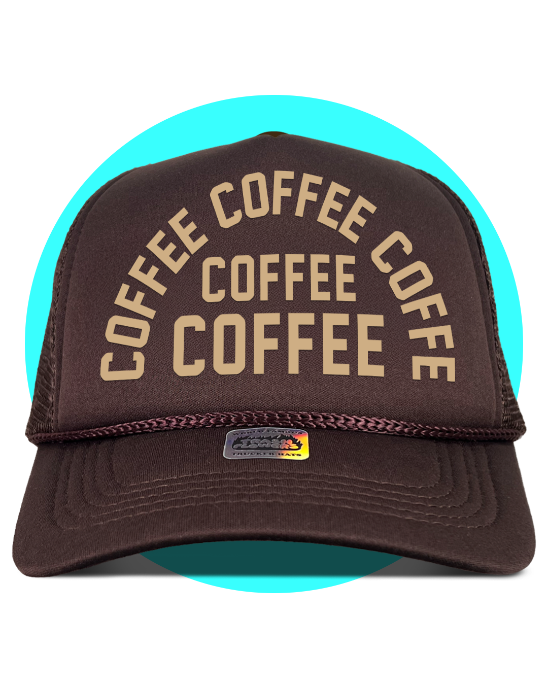 Coffee Coffee Coffee Trucker Hat