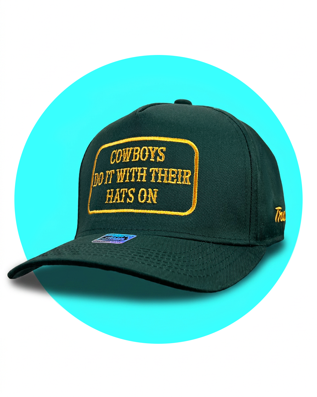 Cowboys Do It With Their Hats On Snapback Trucker Hat (Copy)