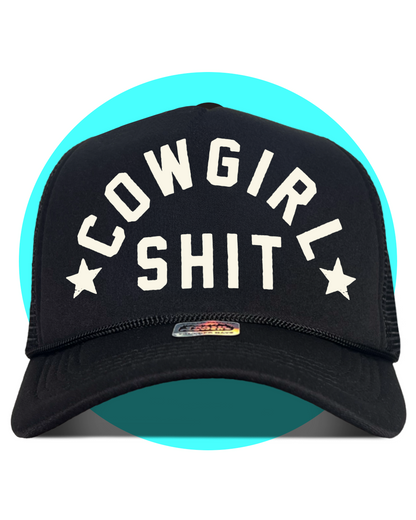 Cowgirl Shit Trucker Hat
