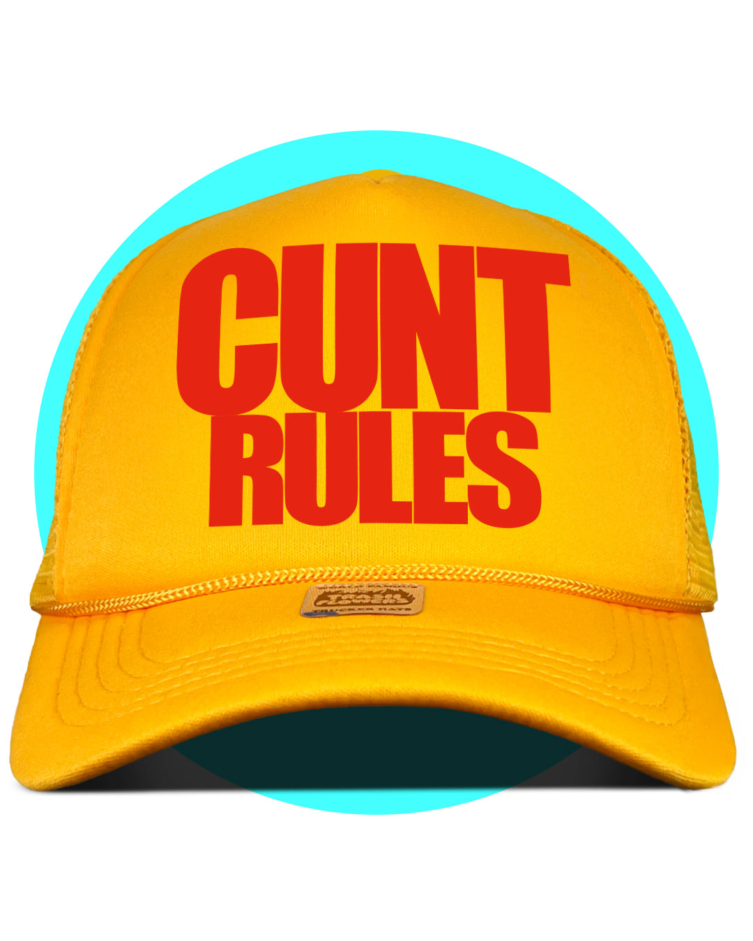 Cunt Rules Forever Trucker Hat