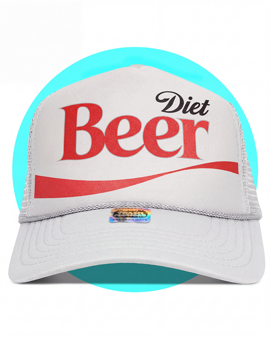 Diet Beer Just For The Taste Of It Trucker Hat