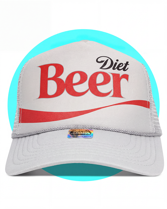 Diet Beer Just For The Taste Of It Trucker Hat