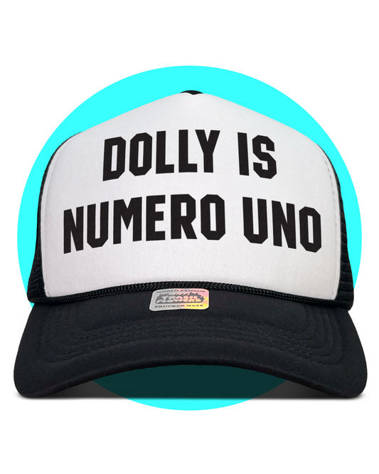 Dolly is Numero Uno Trucker Hat