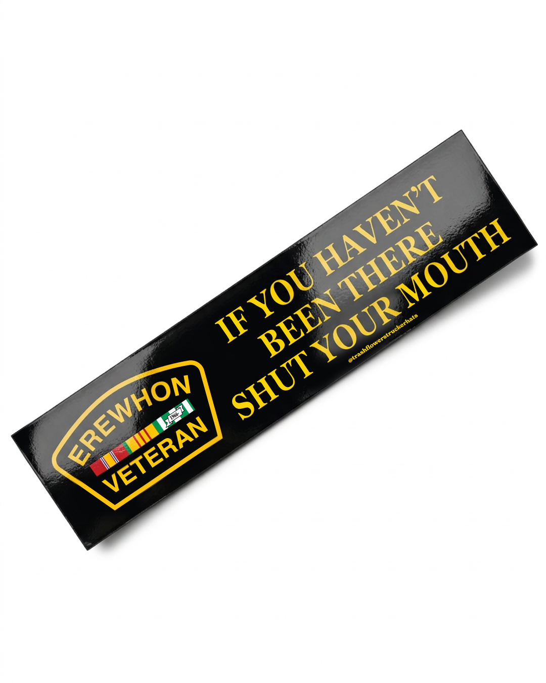 Erewhon Veteran - Shut Your Mouth Sticker