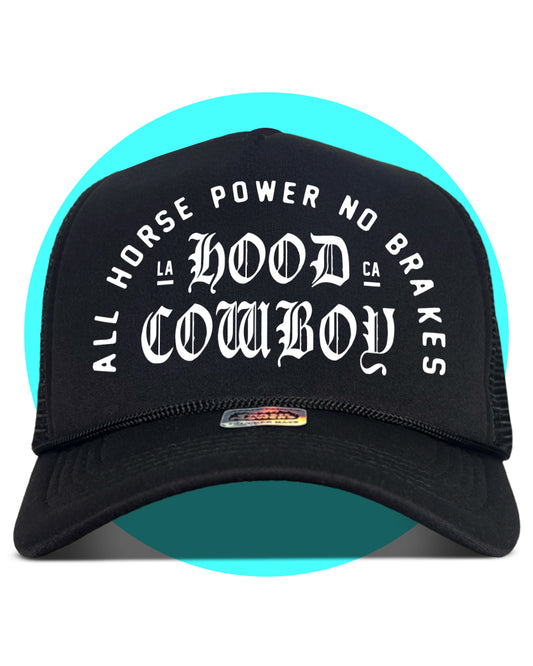 Hood Cowboy All Horse Power No Brakes Trucker Hat