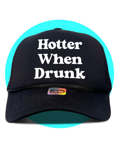 Hotter When Drunk Trucker Hat in black