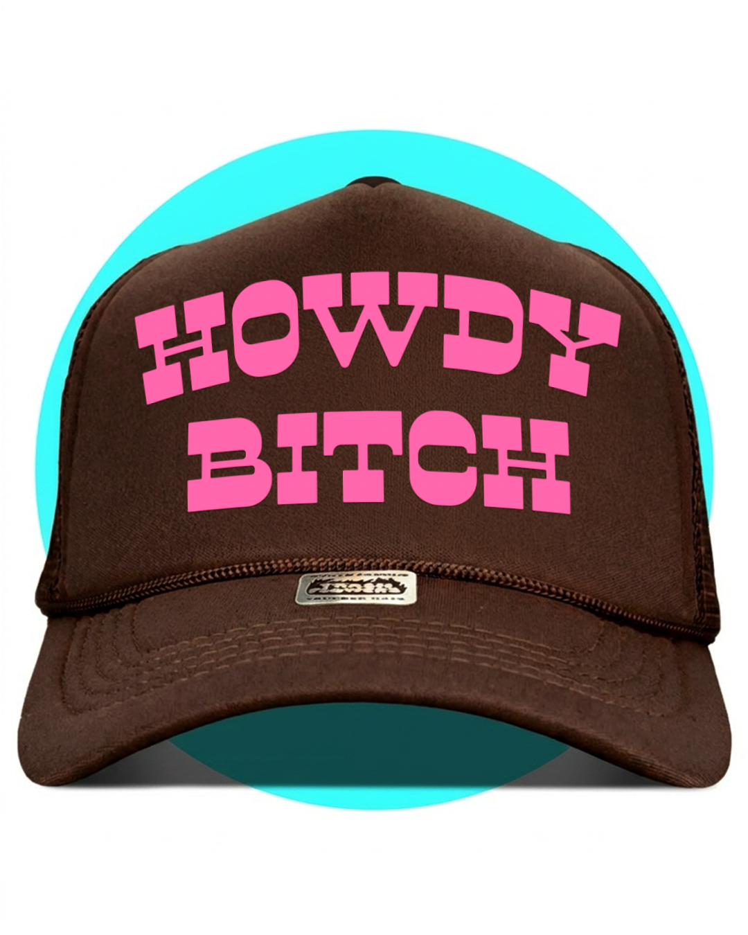 Howdy Bitch Trucker Hat