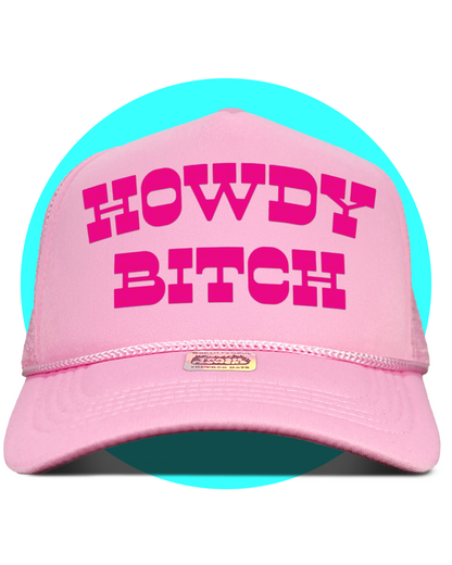 Howdy Bitch Trucker Hat
