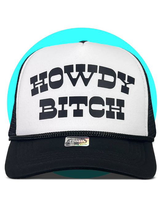Howdy Bitch Trucker Hat