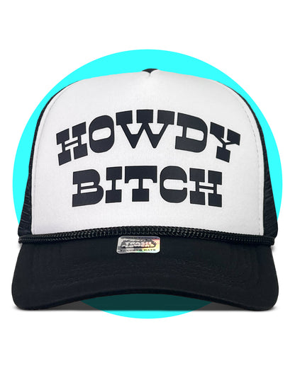 Howdy Bitch Trucker Hat