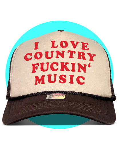 I Love Country Fuckin' Music Trucker Hat in brown and tan