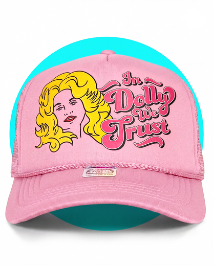 In Dolly We Trust 2.0 Trucker Hat