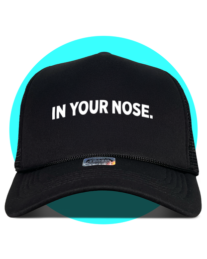 In Your Nose Trucker Hat