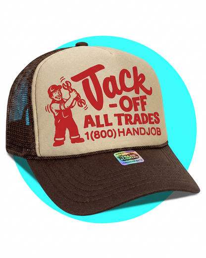 Jack Off All Trades Trucker Hat