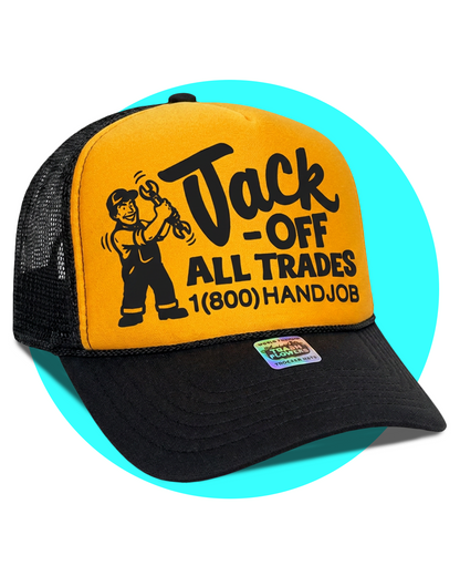 Jack Off All Trades Trucker Hat