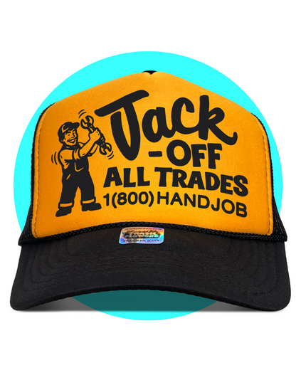 Jack Off All Trades Trucker Hat