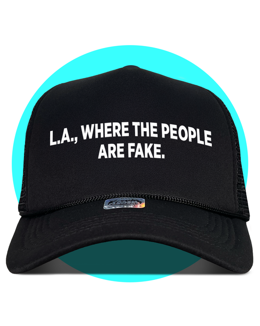 LA Where The People Are Fake Trucker Hat