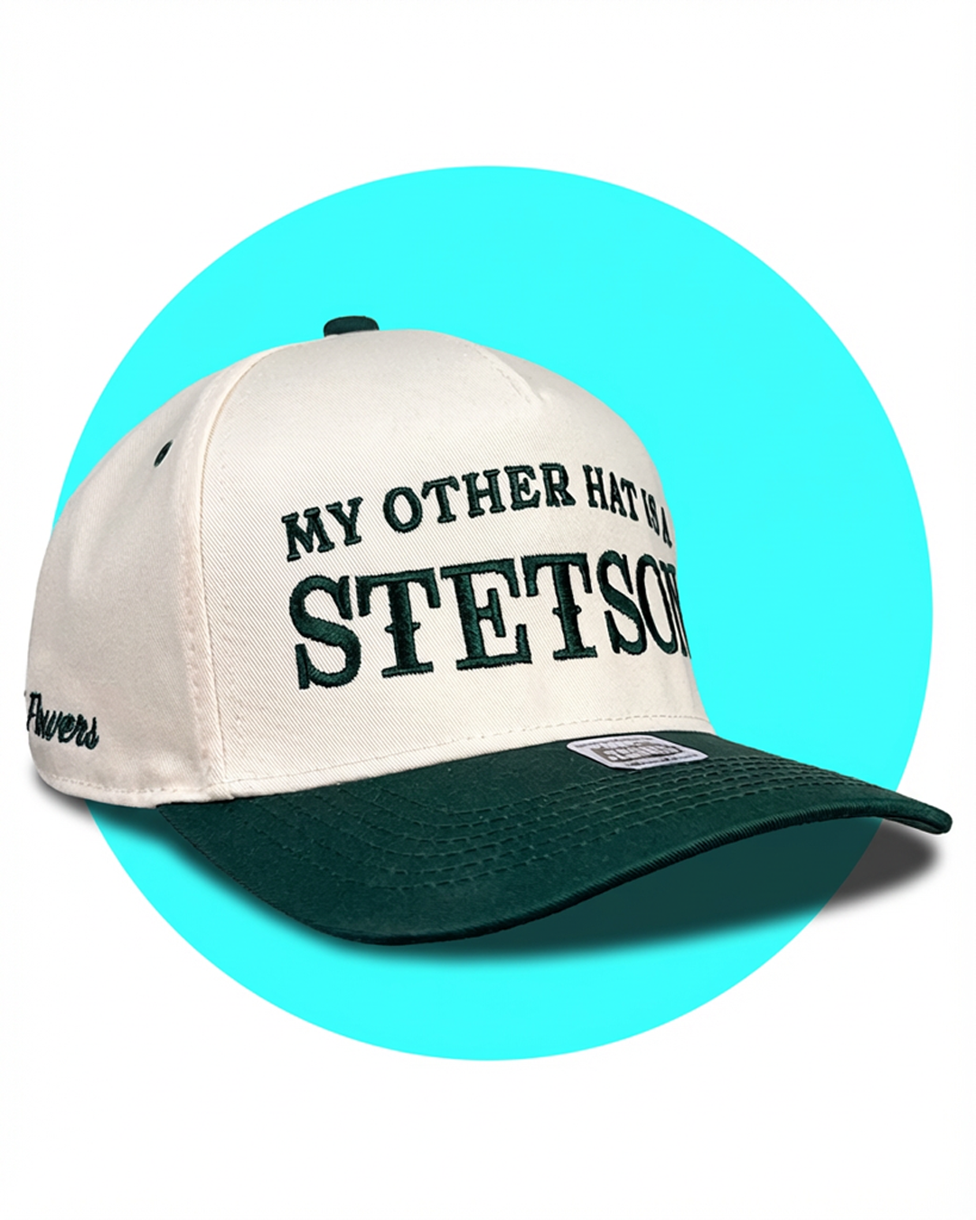 My Other Hat is a Stetson Snapback Forest Green Trucker Hat