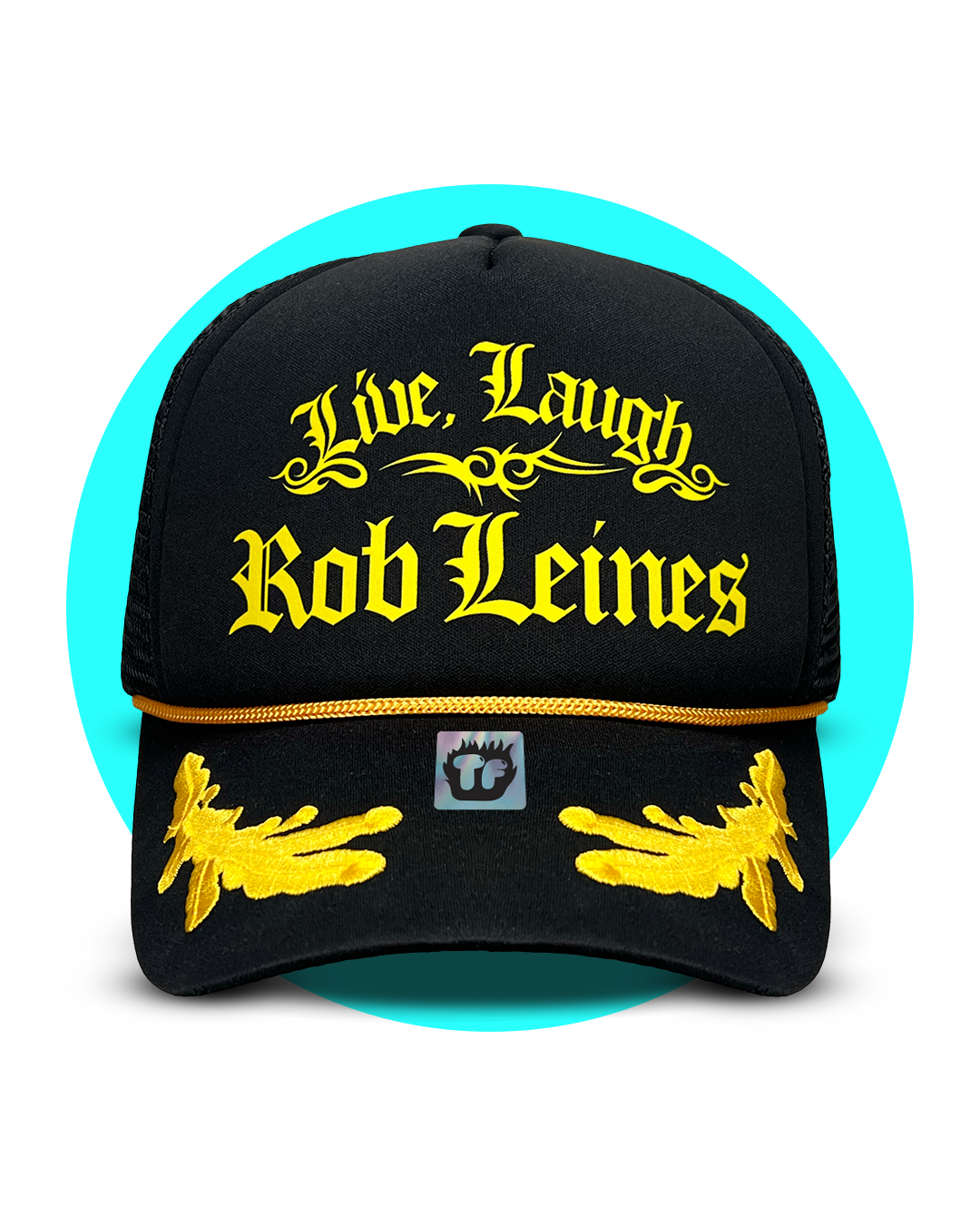 Rob Leach Cap Live Laugh Rob Leines Trucker Hat – trashflowerstruckerhats