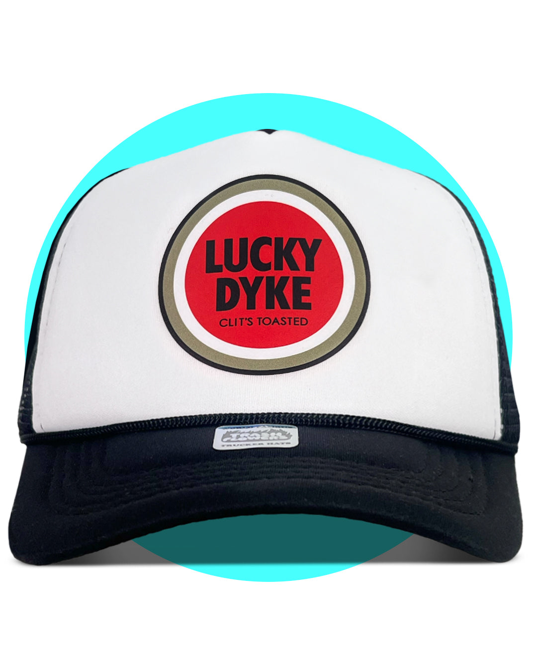 Lucky Dyke Clit's Toasted Trucker Hat