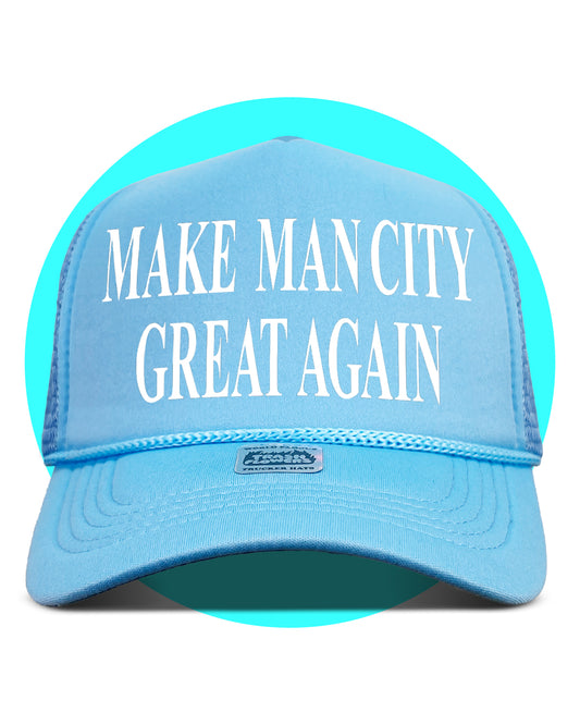 Make Man City Great Again Trucker Hat