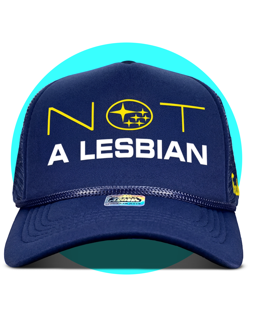 Defiant Not a Lesbian Subie Girl / Bro Trucker Hat