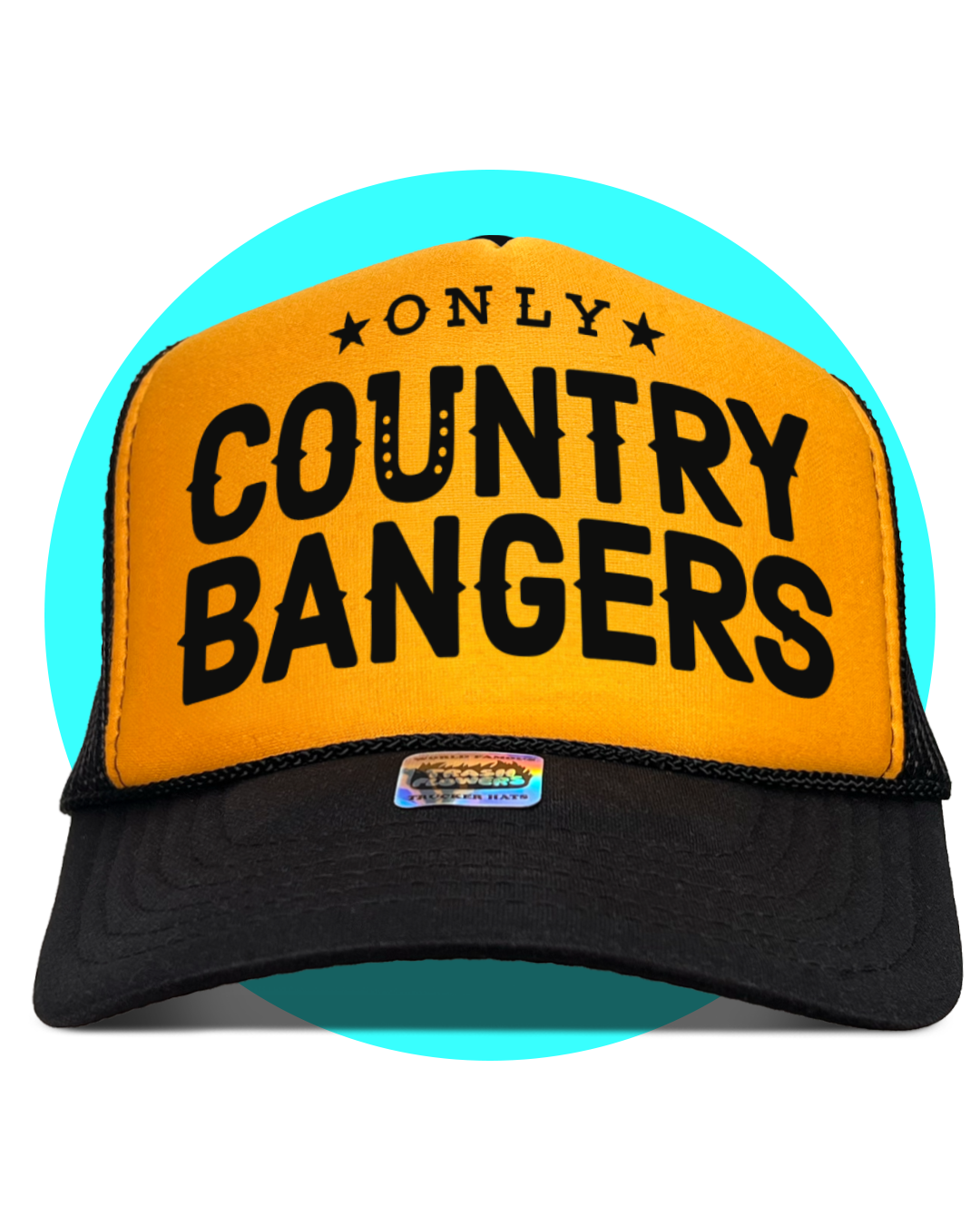 Only Country Bangers Trucker Hat