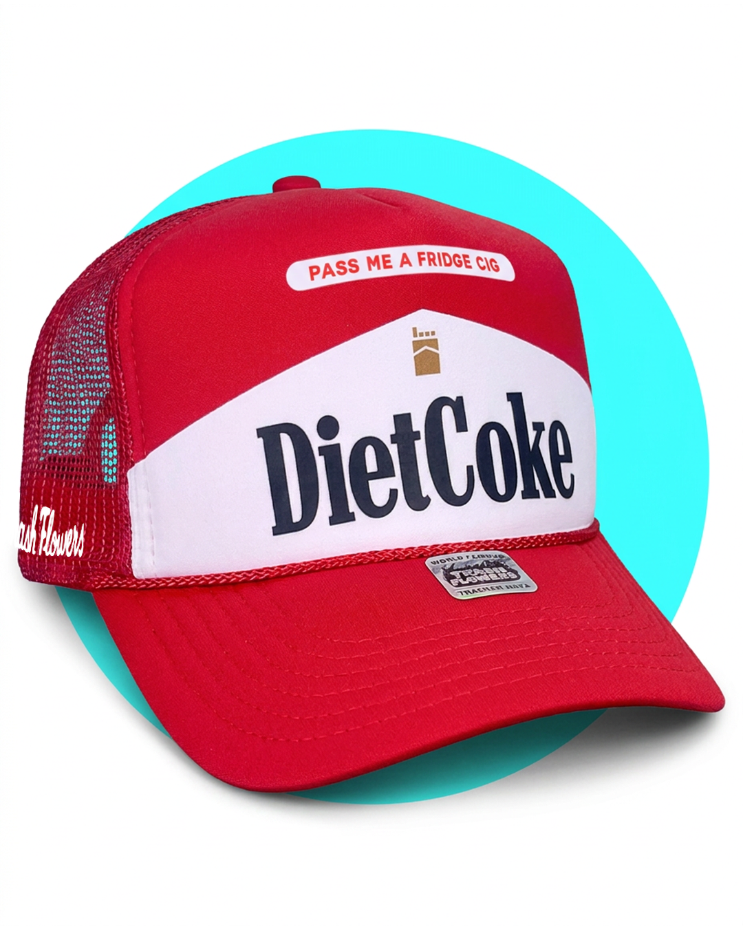 Pass Me a Fridge Cig Diet Coke Fridge Cigarette Trucker Hat