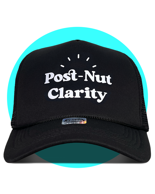 Post-Nut Clarity Trucker Hat